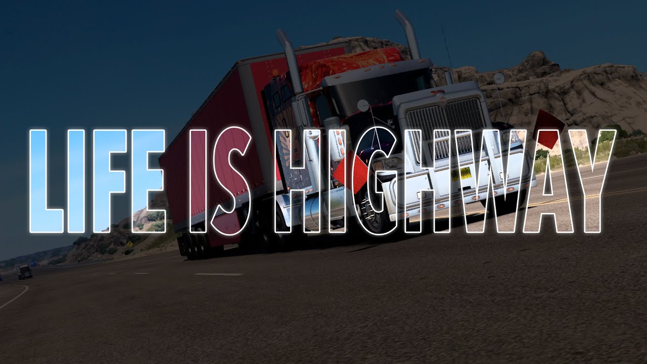 Life Is a Highway - Rascal Flatts Legendado PT-BR American Truck Simulator