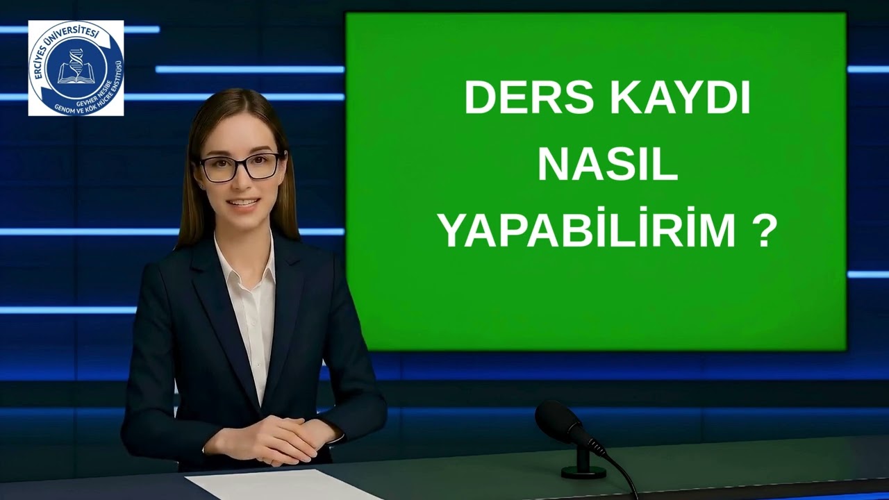 Ders Kaydı Hakkında Bilgilendirme
