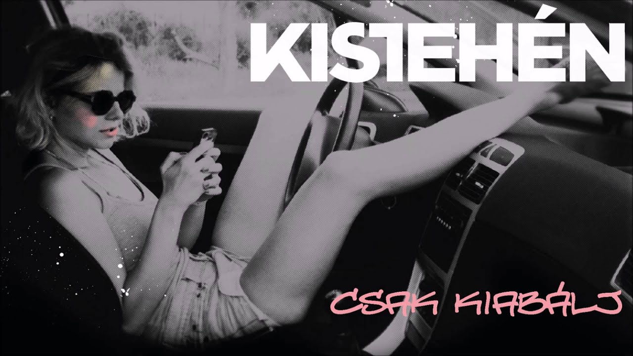 KiSTeH&eacute;N - Csak kiab&aacute;lj  (Szomjas nők - 2014)