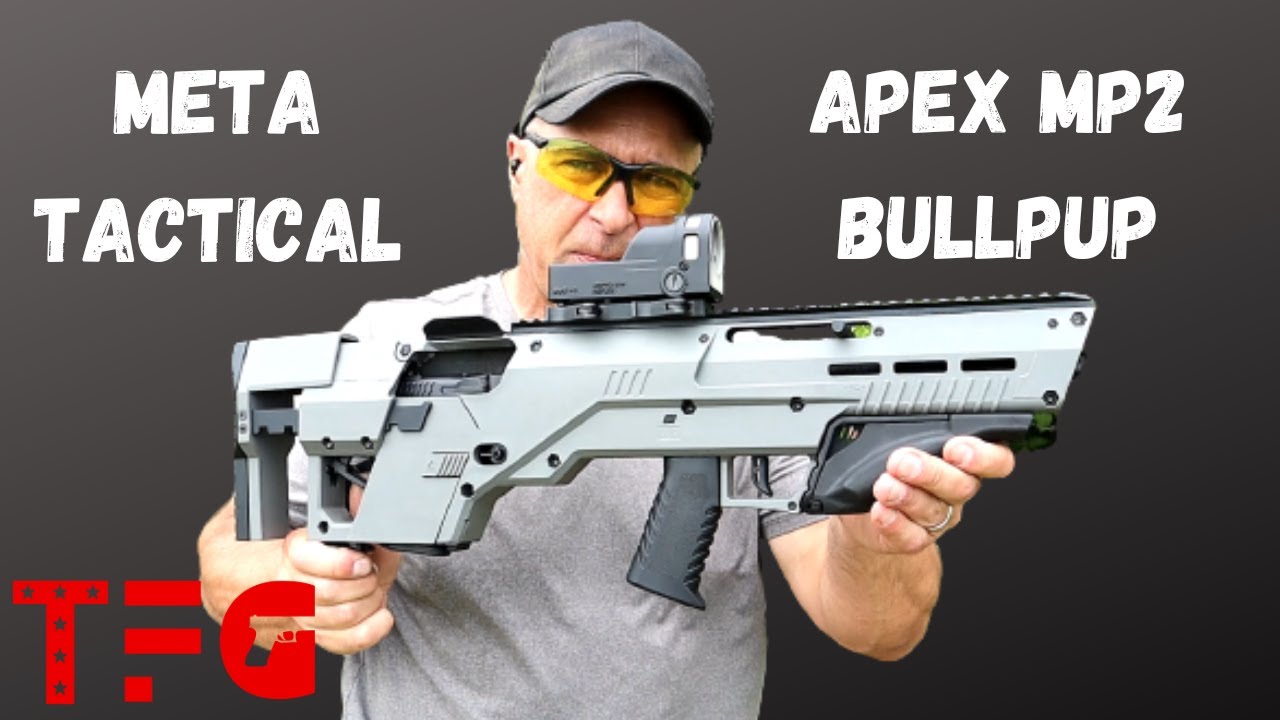 Meta Tactical Bullpup MP2 - TheFirearmGuy