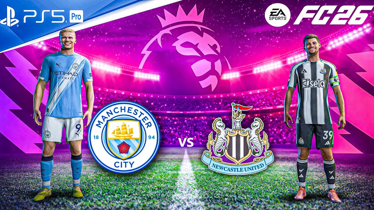 FC 26 - Manchester City Vs Newcastle United - Premier League 25/26  - PS5™ Pro [4K60]  Full Match