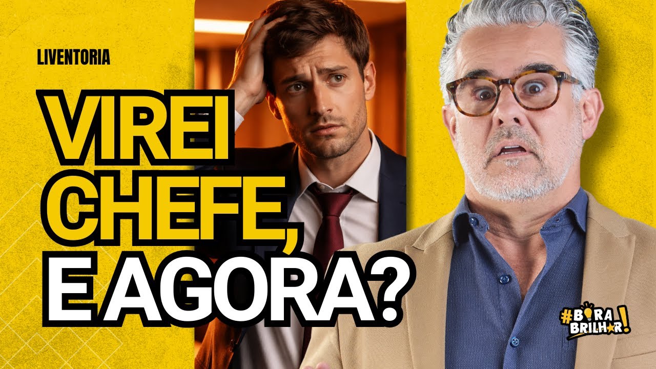 VIREI CHEFE, E AGORA? #gestão  #liderança