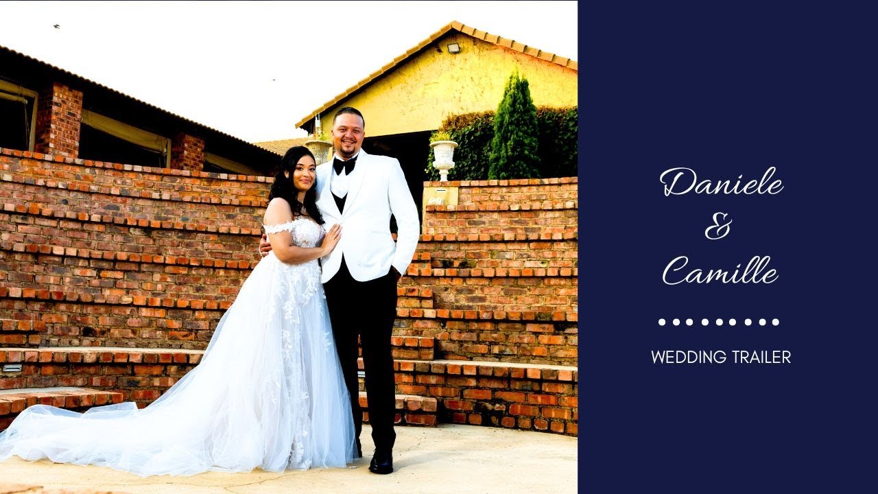 Daniele & Camille | Best Wedding Trailer/Highlights Video in South Africa