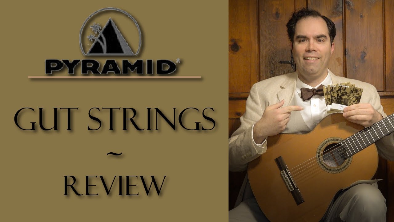 Pyramid Gut Strings Review - Classical Guitar