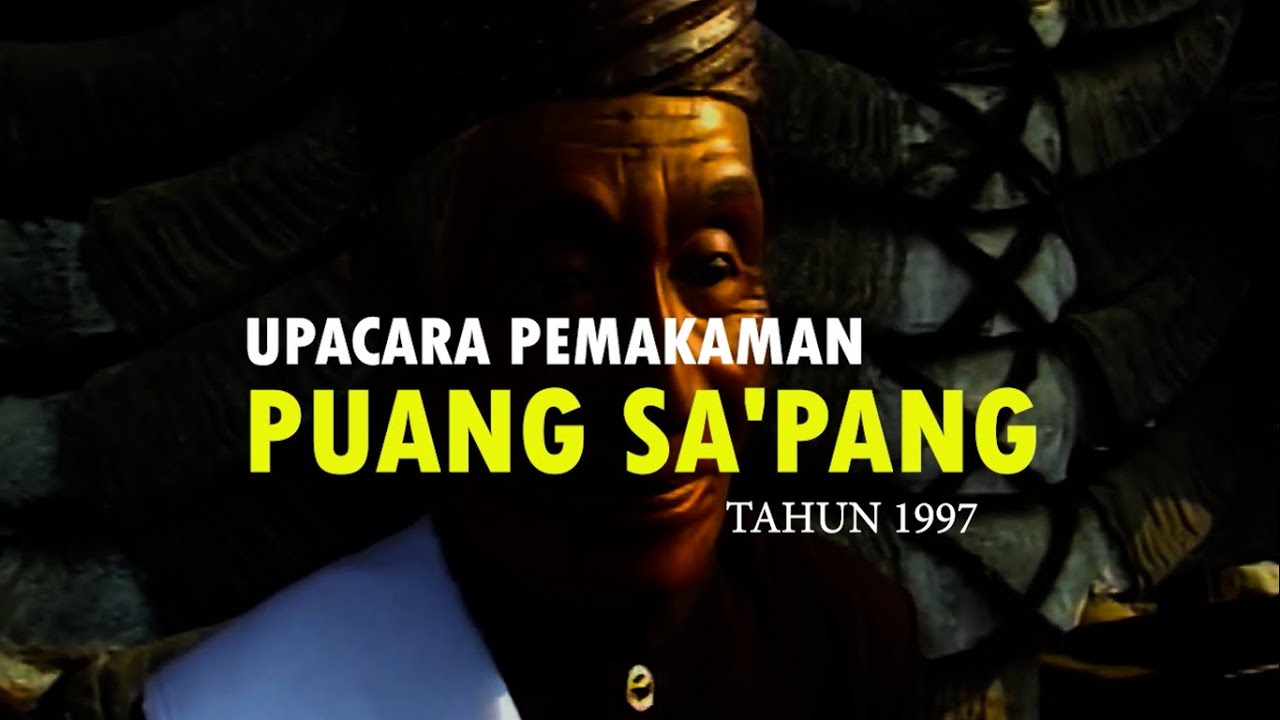 Part 1 - Upacara Pemakaman Puang Sa'pang (Kaero, Sangalla' Tahun 1997) - Toraja Tempo Dulu