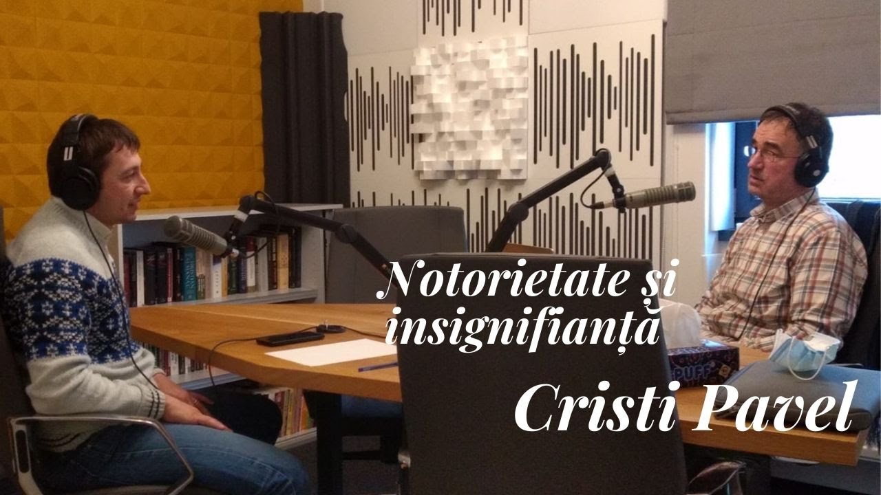Cristi Pavel #radiovoceaevangheliei Notorietate si insignifianță (1)