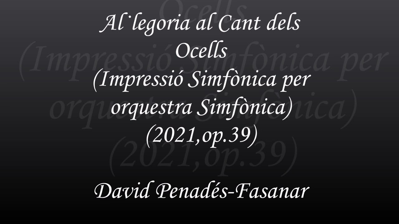 Al·legoria al cant dels ocells. David Penadés-Fasanar. Orquestra de Sant Cugat / Salvador Brotons