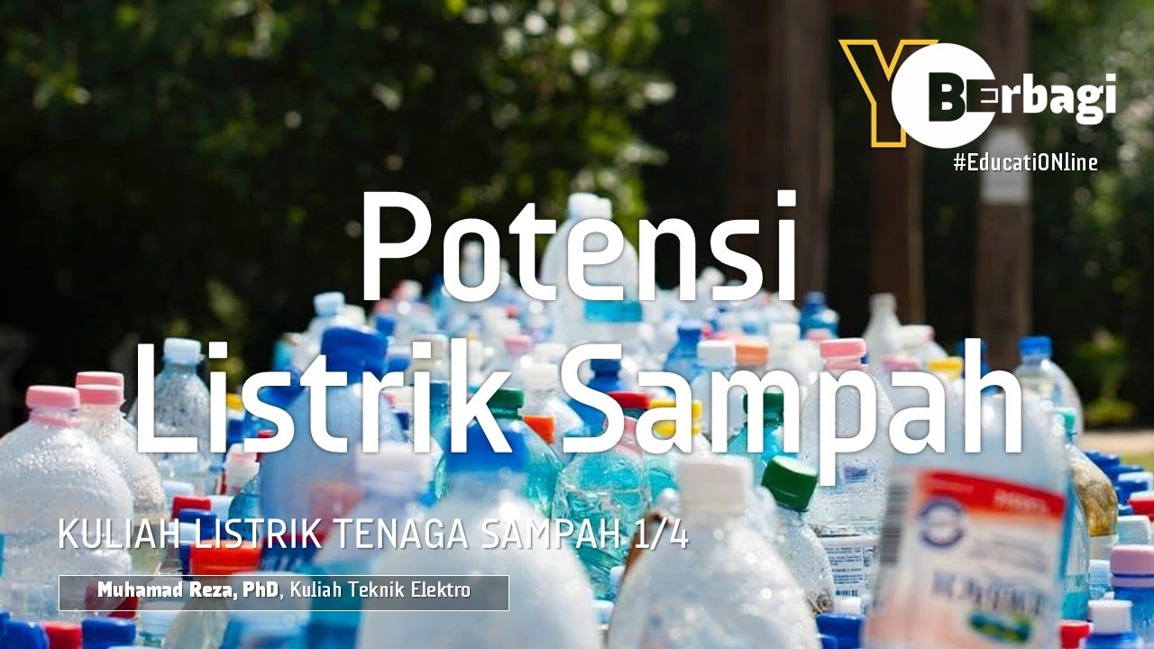 PLTSA -  Potensi Waste to Energy