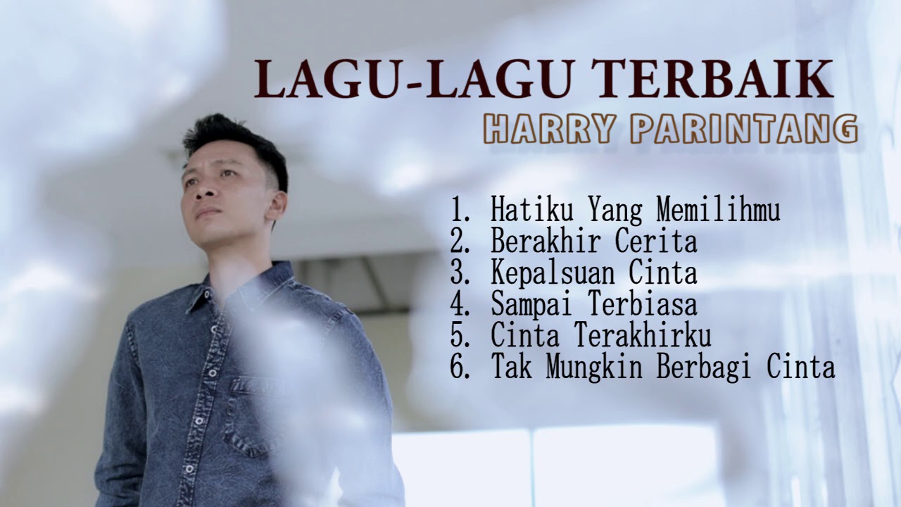 LAGU-LAGU TERBAIK HARRY PARINTANG