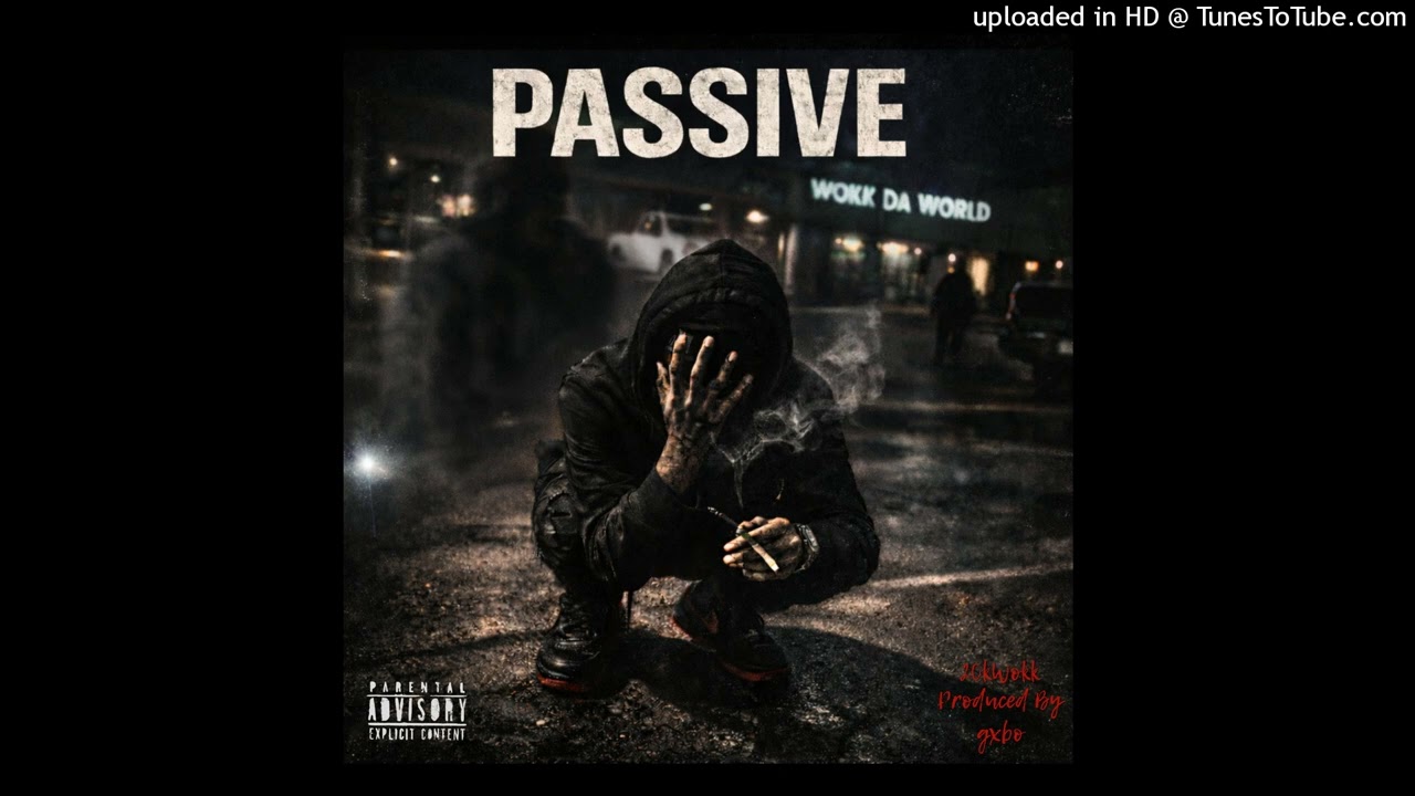 20kwokk - Passive ( prod by gxbo)