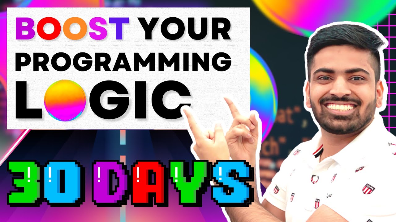 How To Improve Your Programming Logic in 30 Days? (step-by-step)