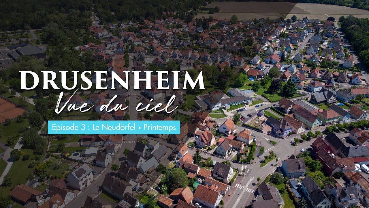Drusenheim vue du ciel - Episode 3 : Le Neudörfel - Printemps 2021