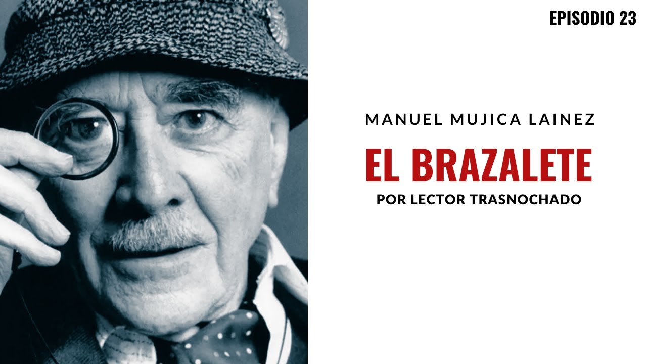 El brazalete. Manuel Mujica Lainez. AUDIOCUENTO | AUDIOLIBRO | voz humana