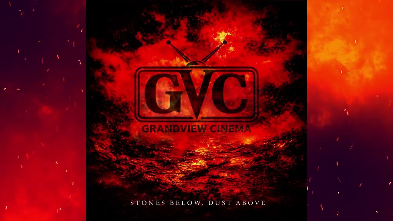 Stones Below, Dust Above By Grandview Cinema