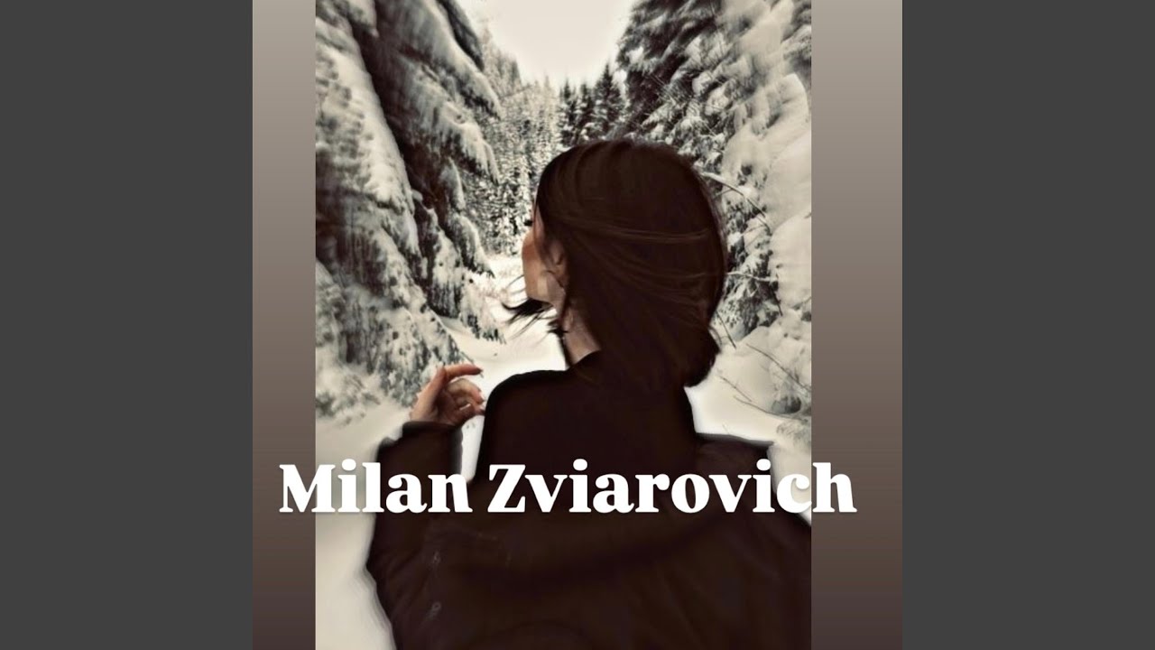 Milan Zviarovich-промолчала