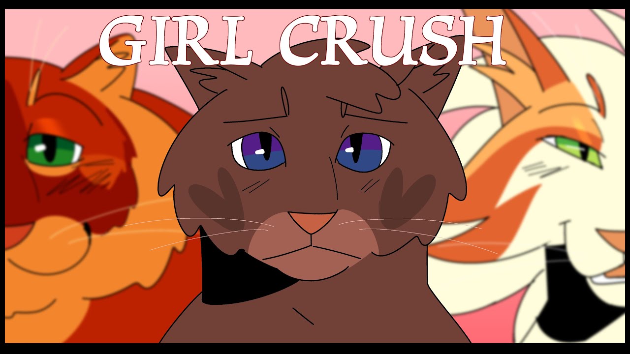 [CC] Girl Crush [Cinderpelt/Sandstorm PMV]