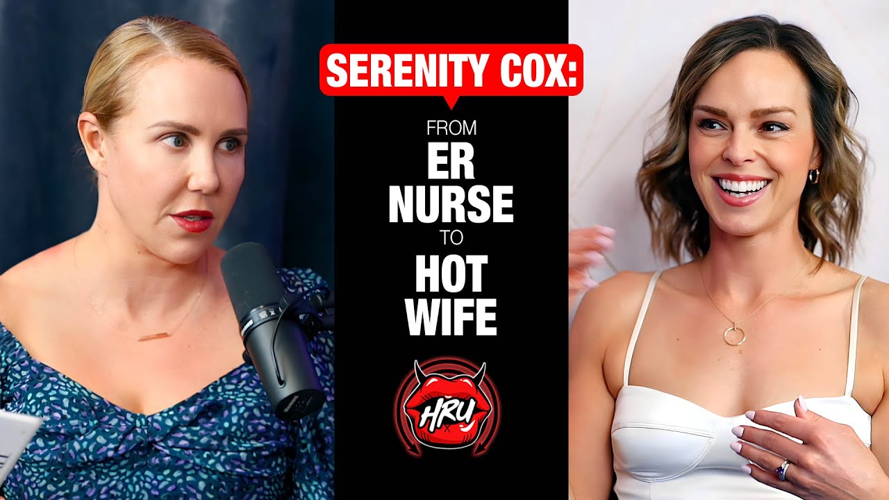 Serenity Cox: From ER Nurse to Hot Wife