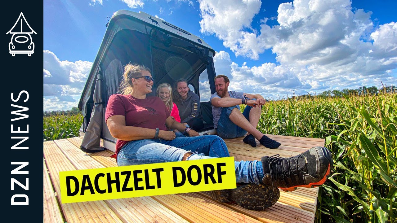 Willkommen im DACHZELT DORF! 😍