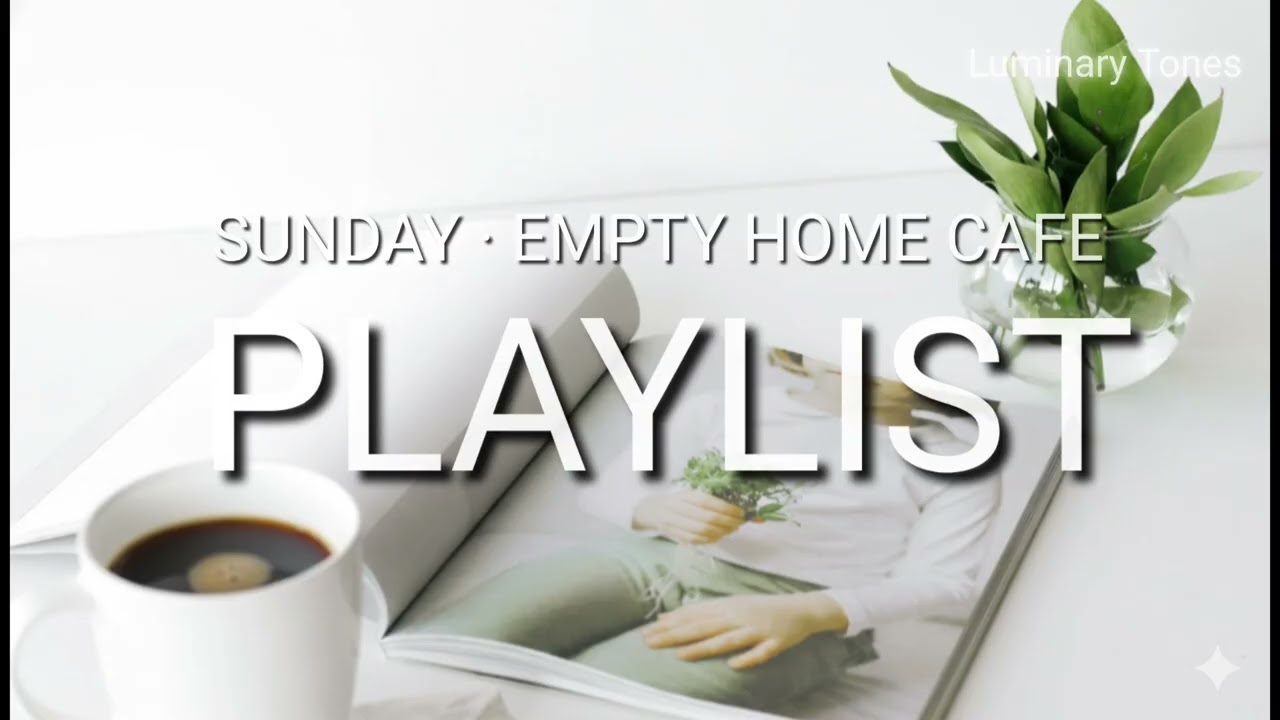 SUNDAY · EMPTY HOME CAFE