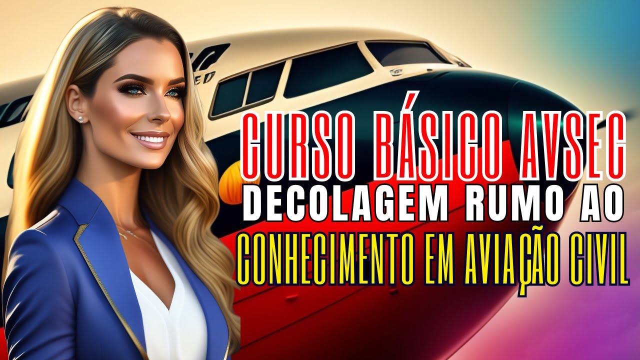 COMO FAZER O CURSO BASICO AVSEC