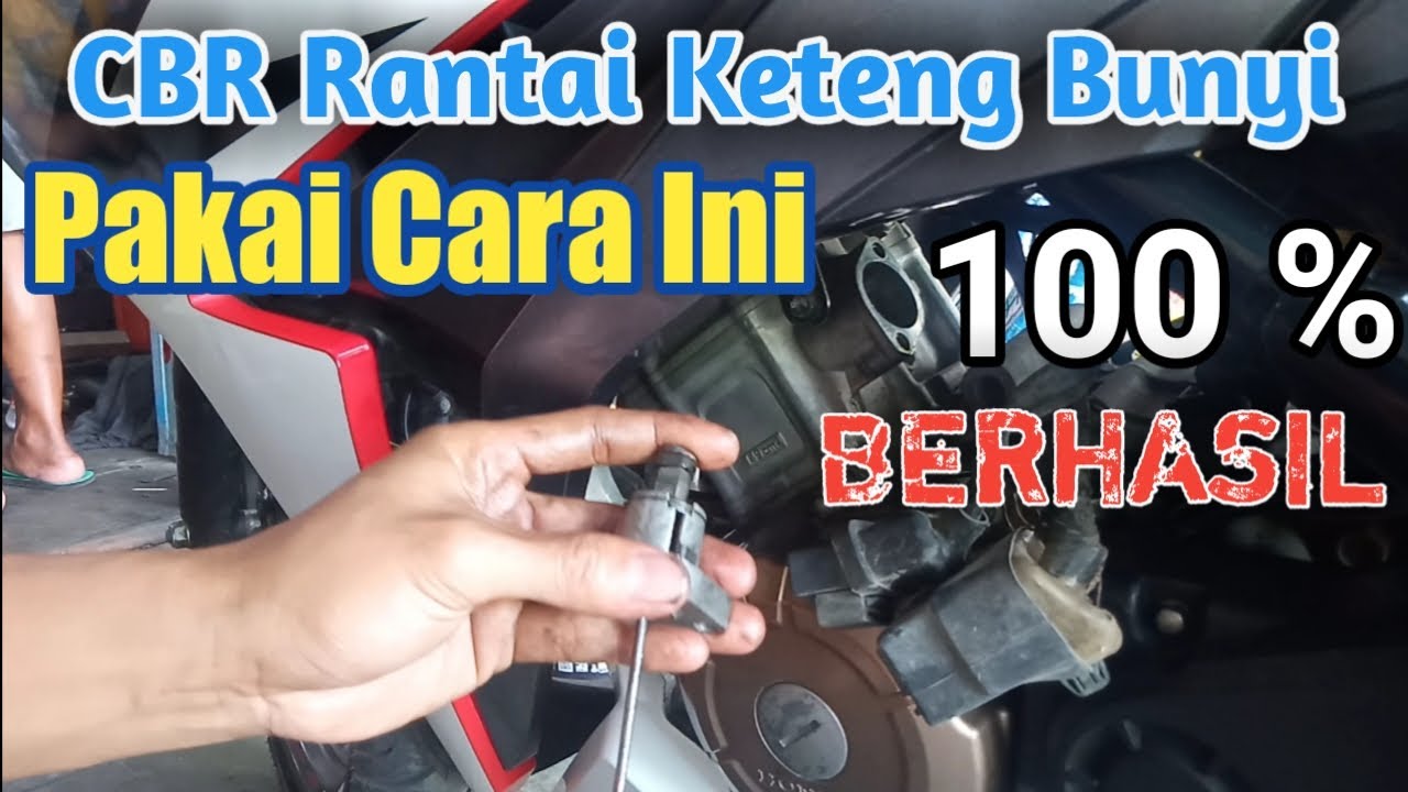 cara mengatasi suara kasar di cbr 150 ( maksimalkan tekanan tensioner )