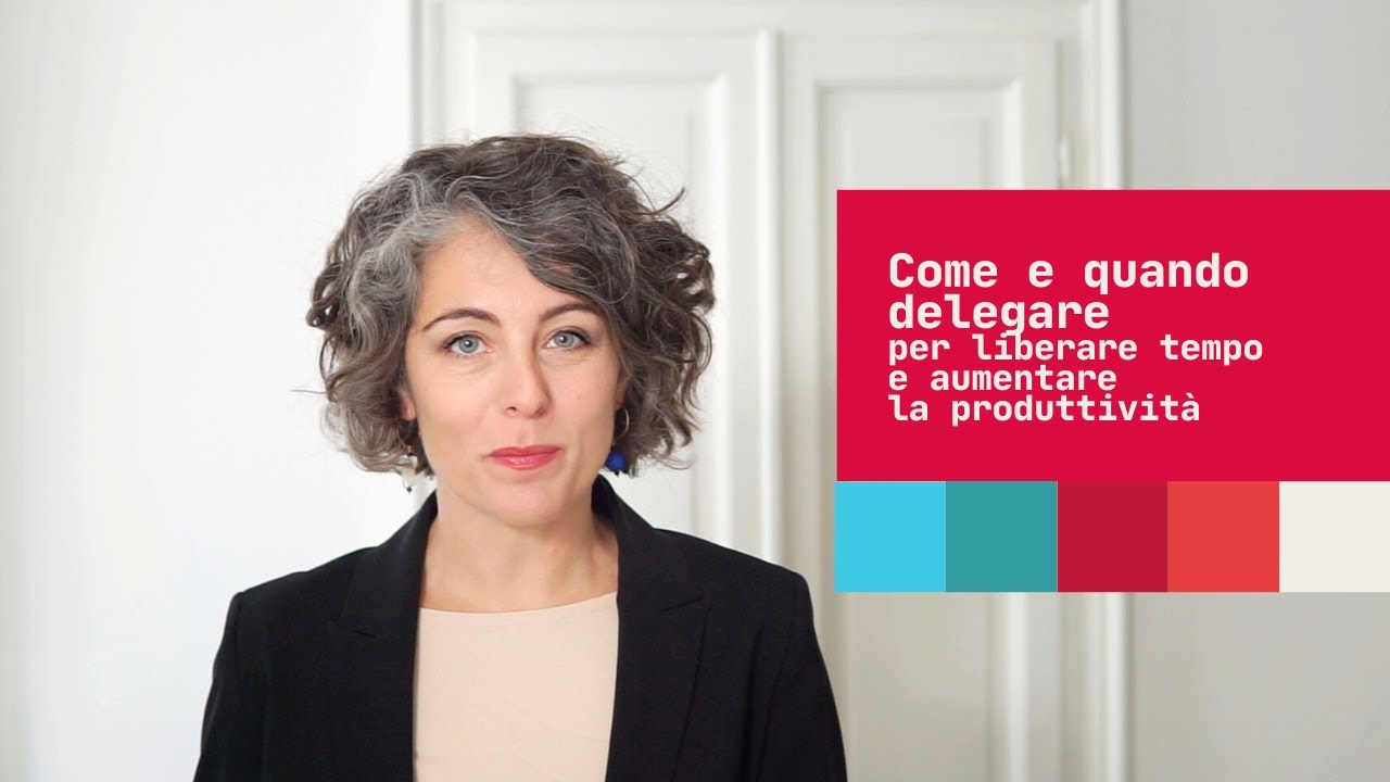 Come e quando delegare per liberare tempo e aumentare la produttività