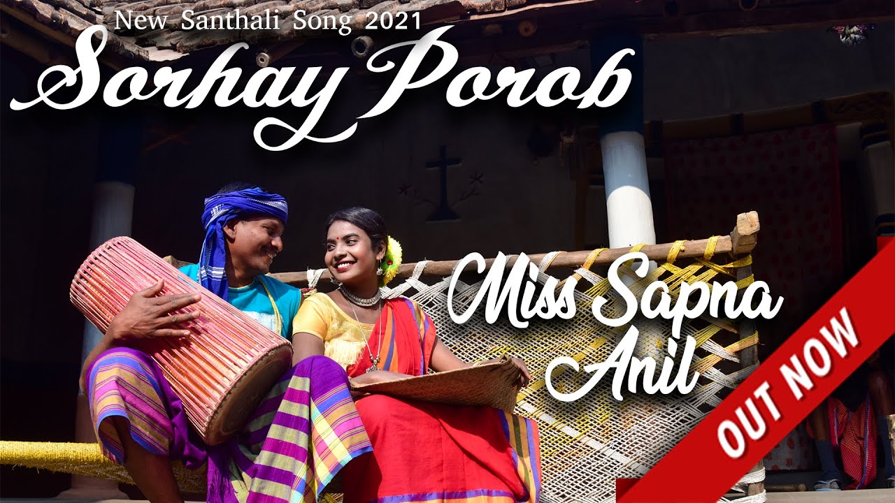 SORHAY POROB //  Miss Sapna & Anil // New Santhali Song 2021 //LX Studio Pakuria