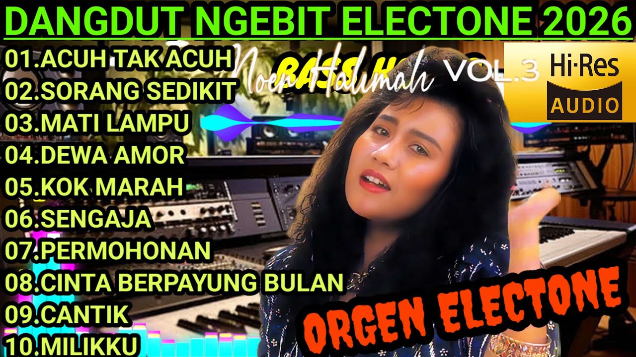 DANGDUT NGEBIT ORGEN TUNGGAL ELECTONE 2026 ORIGINAL TERBARU