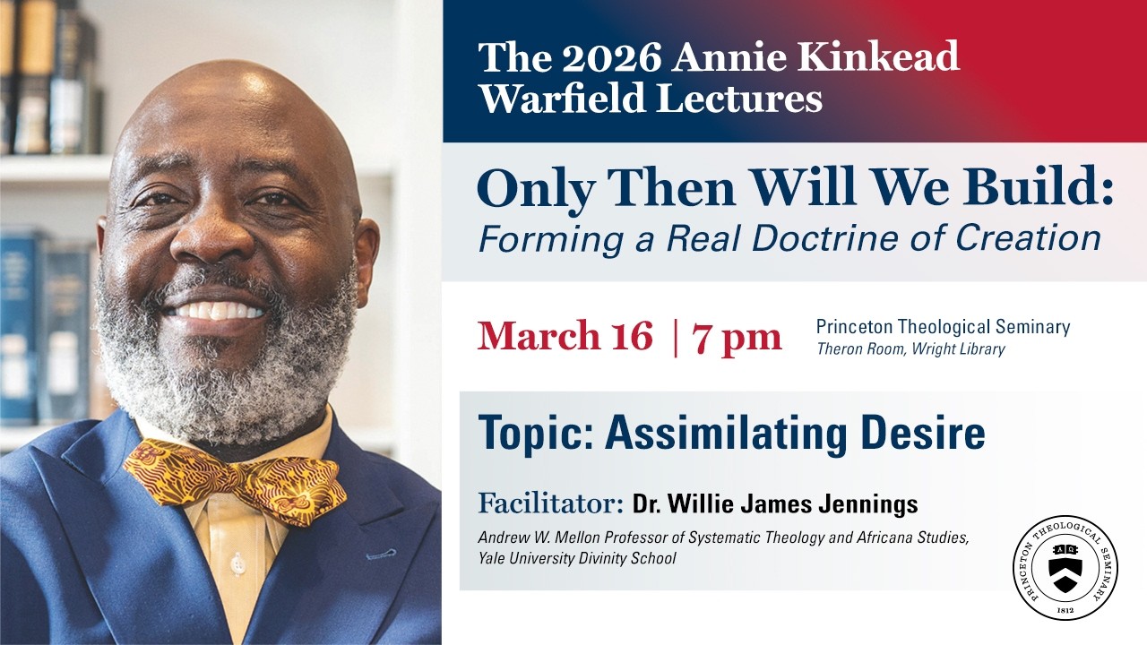 2026 Annie Kinkead Warfield Lectures: Assimilating Desire | March 16, 2026