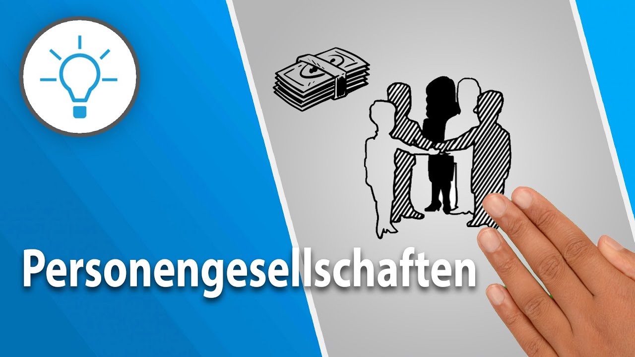 Personengesellschaften einfach erkl&auml;rt