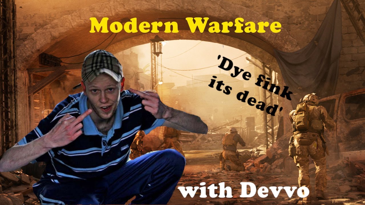 MODERN WARFARE WITH DEVVO