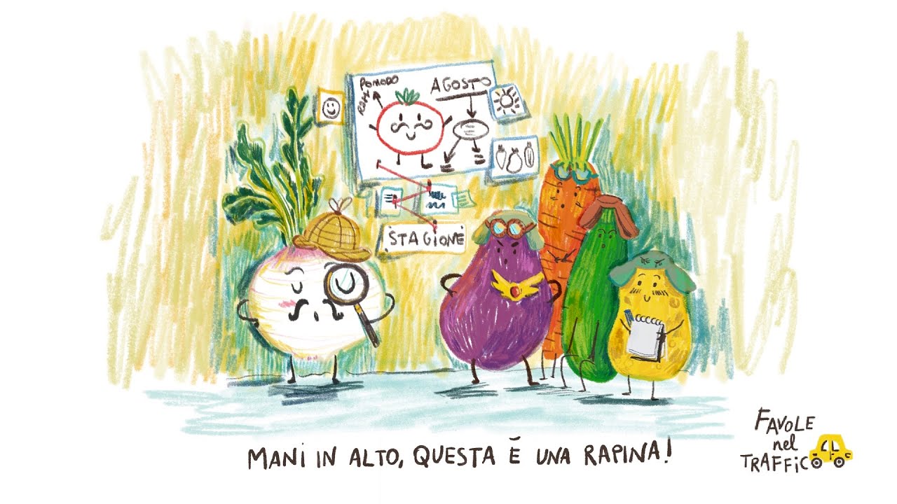 Mani in alto, questa è una... rapina! I Stagionalità delle verdure I Favole nel traffico