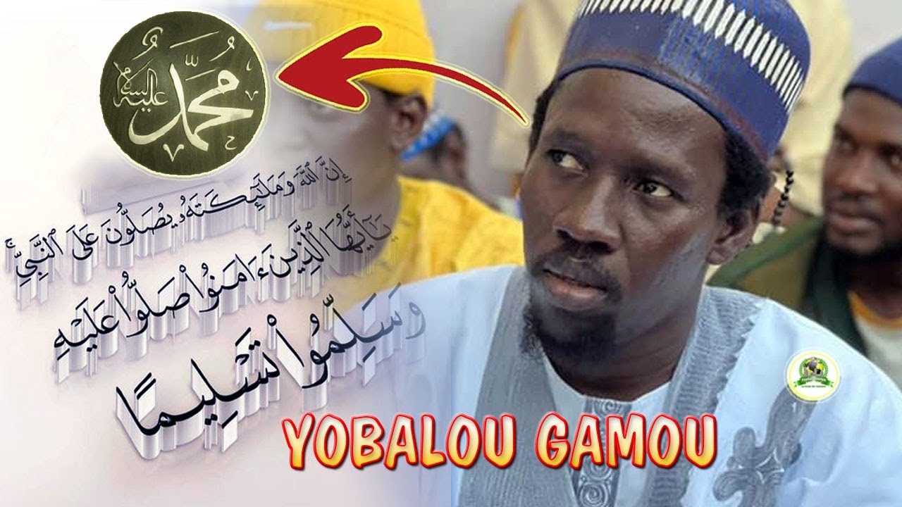 Yobalou Gamou ak Cheikh Moussa Sokhna