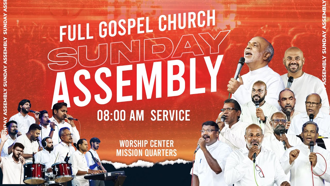 31/08/2025 | 8.00 AM | Sunday Live | Full Gospel Church | Worship Center Thrissur