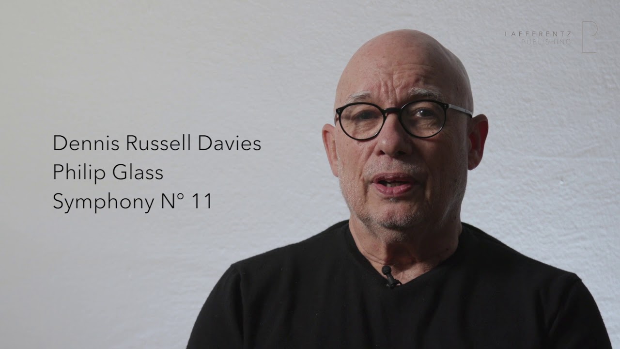 Dennis Russell Davies about Philip Glass Symphony 11