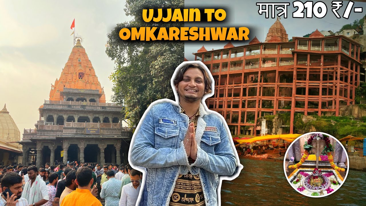 ₹210 Me Ujjain Se Omkareshwar Jyotirlinga Yatra 😱 | Complete Darshan Vlog