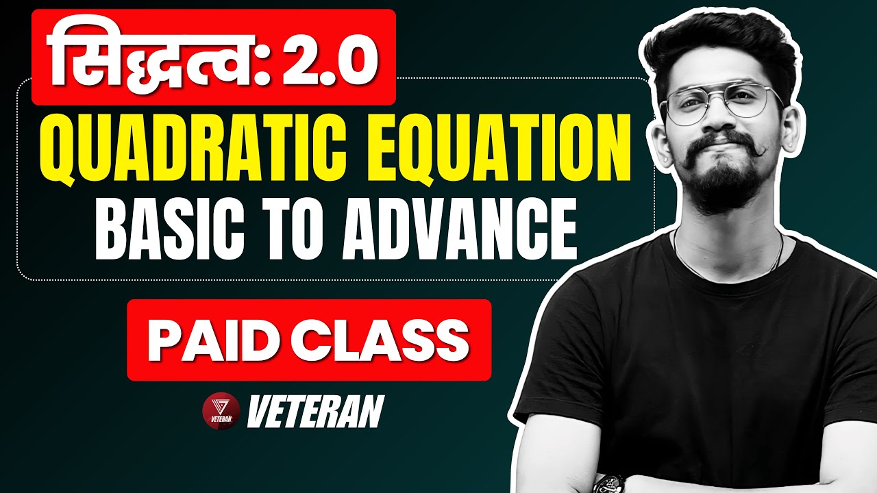 🔥Quadratic Equation Basic to Advance for all Banking Exams | Veteran | Yashraj Sir