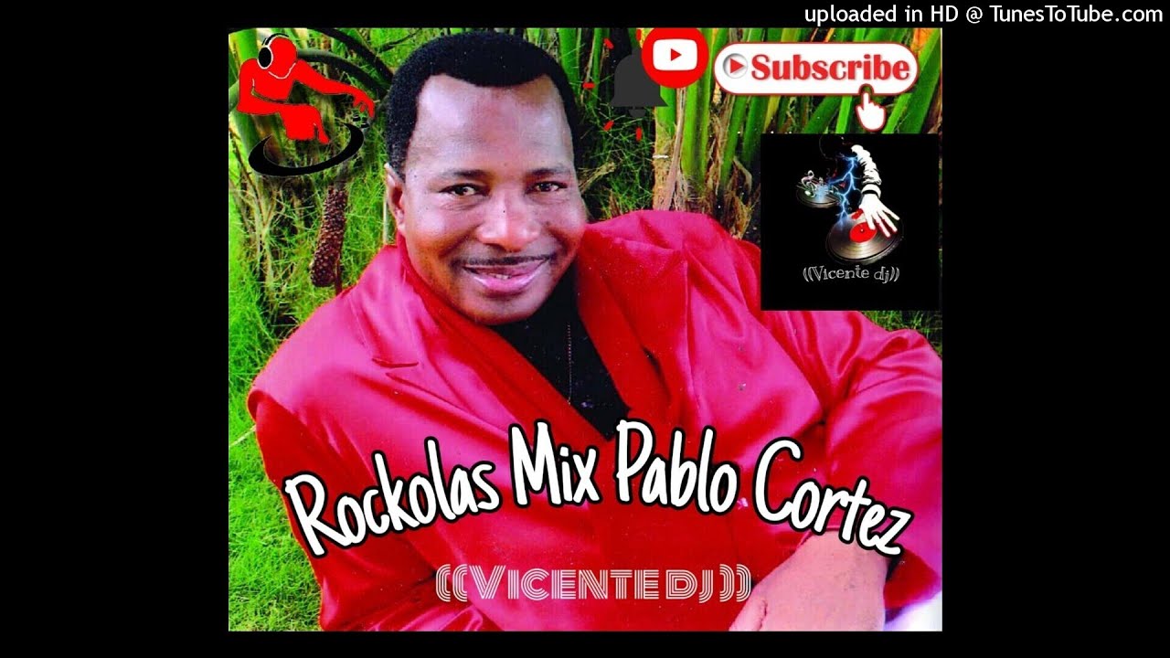 Pablo Cortez Mix Vicente dj vcf