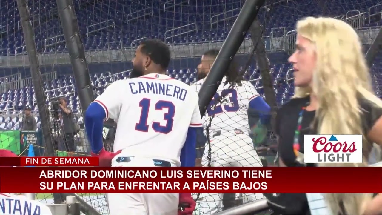 Abridor dominicano Luis Severino tiene su plan para enfrentar a países bajos