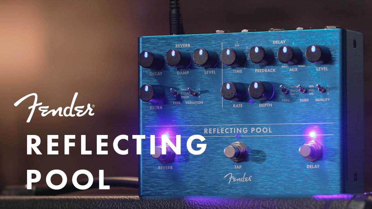 Reflecting Pool | Педали эффектов | Fender