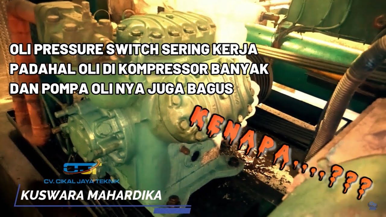 Solusi kompressor sering mengalami oil pressure switch .