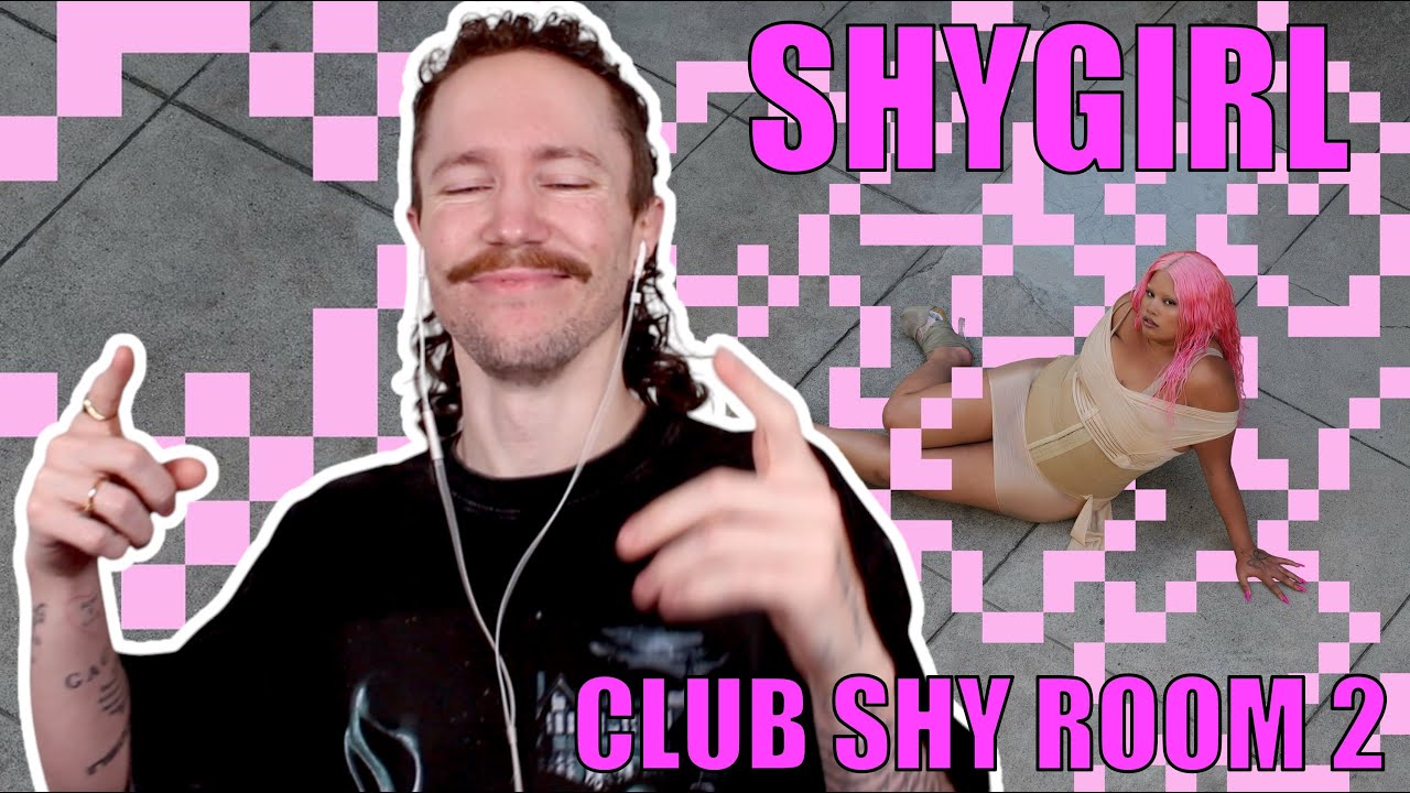 SHYGIRL - CLUB SHY ROOM 2 EP REACTION