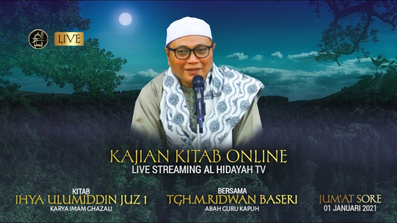 Guru Kapuh - Pengajian Jum'at Sore, 01 Januari 2021, Kitab Ihya Ulumiddin Juz 1
