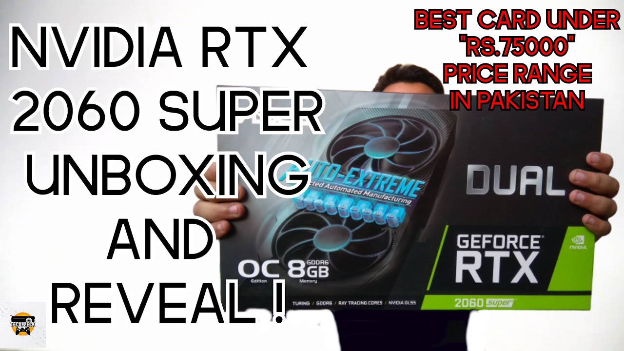 ASUS Dual Geforce RTX 2060 Super  | Unboxing and review | TechWeck