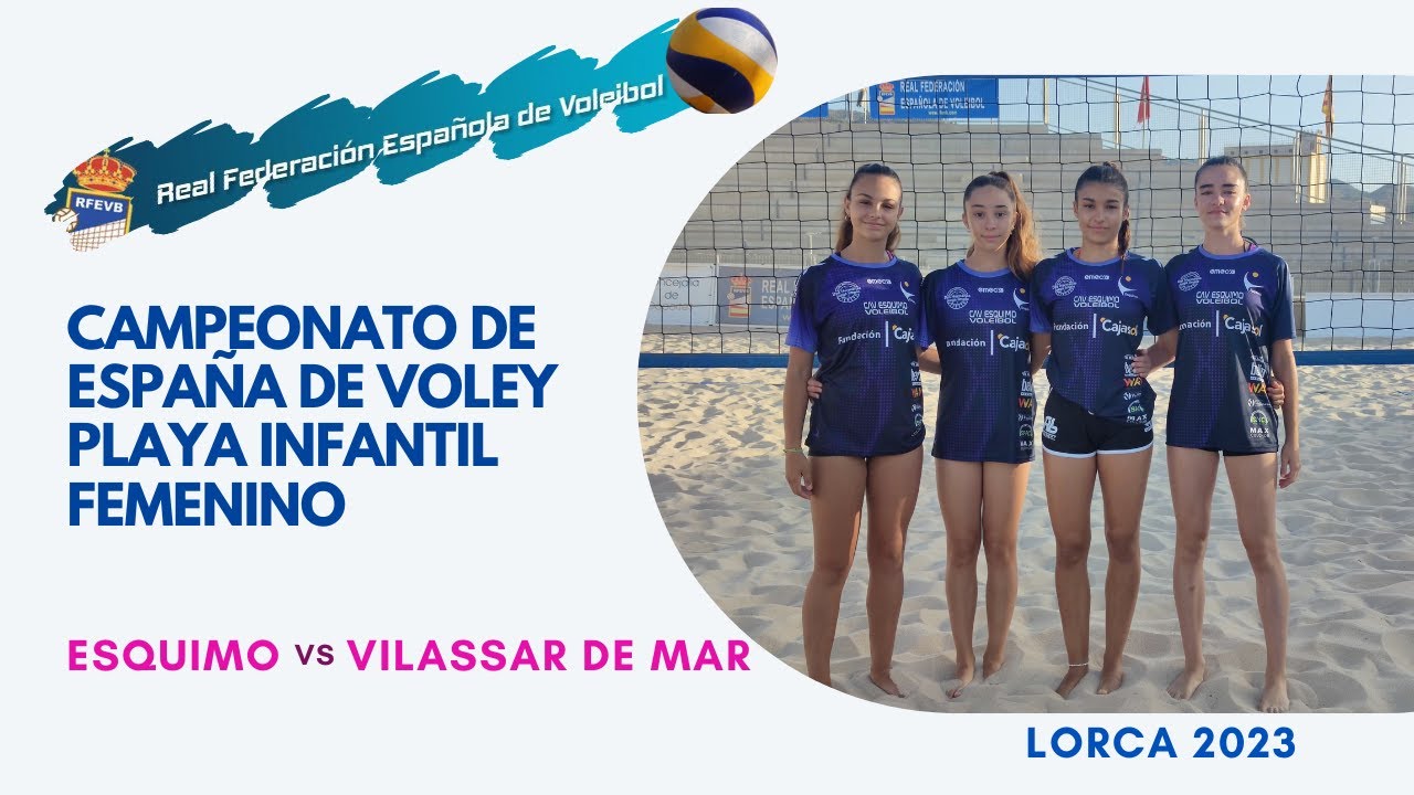🏖CAMPEONATO DE 🇪🇸 DE VOLEYPLAYA INFANTIL 🏐 ::: ESQUIMO - VILASSAR