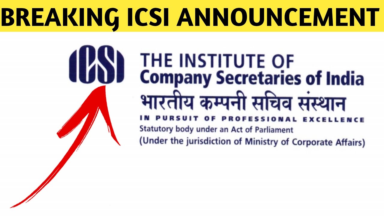 Big Breaking Icsi Offical Announcement | FOR All CS Student | CS Exams | ICSI Exams