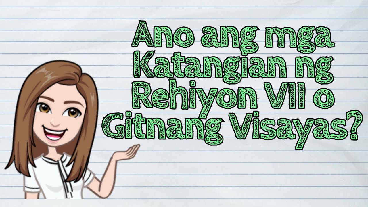 (HEKASI) Ano ang mga Katangian ng Rehiyon VII o Gitnang Visayas? | #iQuestionPH