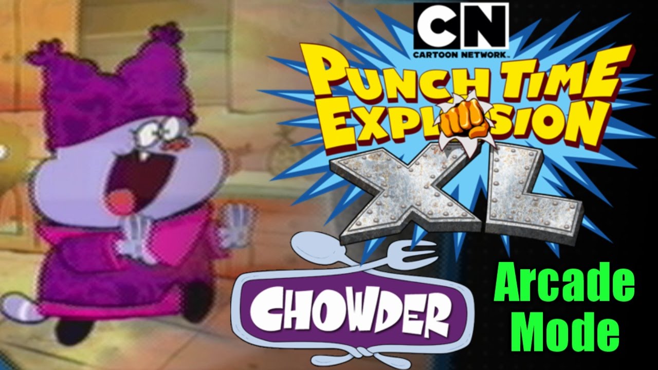 Chowder Arcade Mode - Cartoon Network: Punch Time Explosion XL