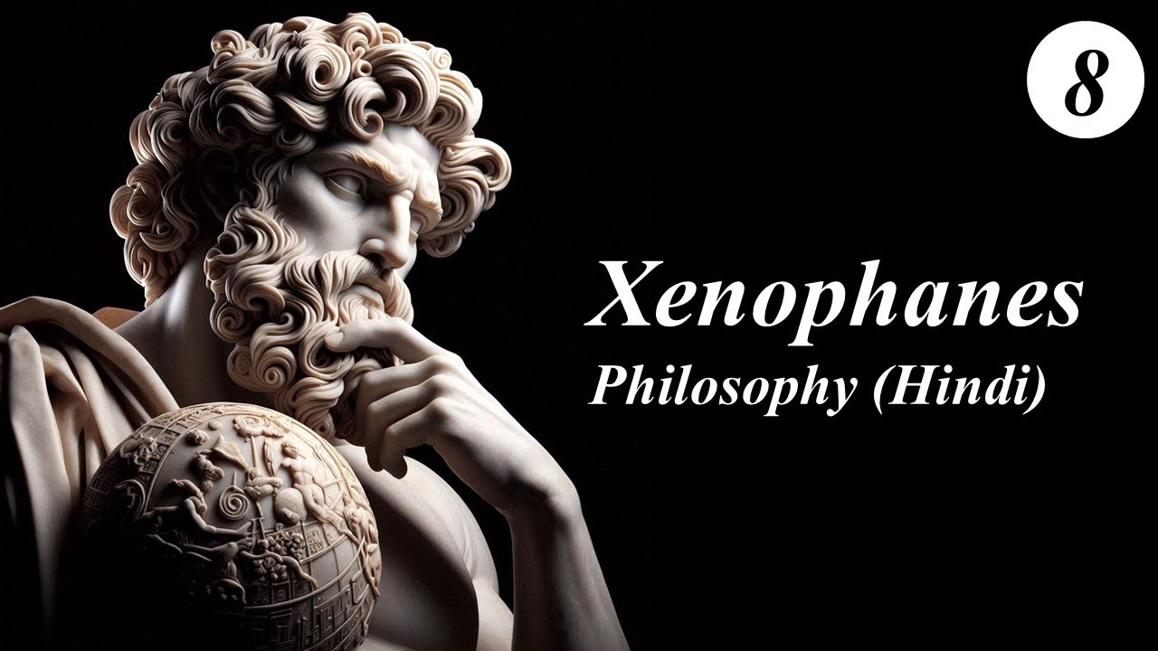 Xenophanes: The Greek Philosopher Who Challenged the Gods (Hindi)