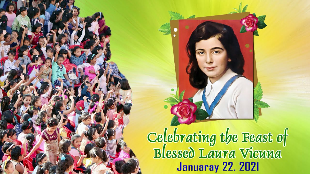 Celebrating the Feast of Blessed Laura Vicuna - January 22, 2021